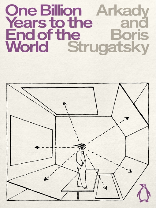 Title details for One Billion Years to the End of the World by Arkady Strugatsky - Wait list